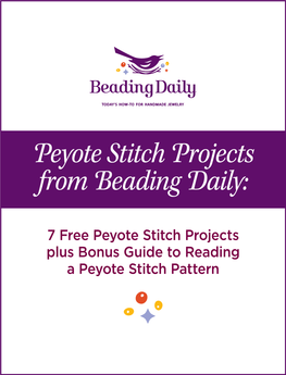 Peyote Stitch Projects from Beading Daily