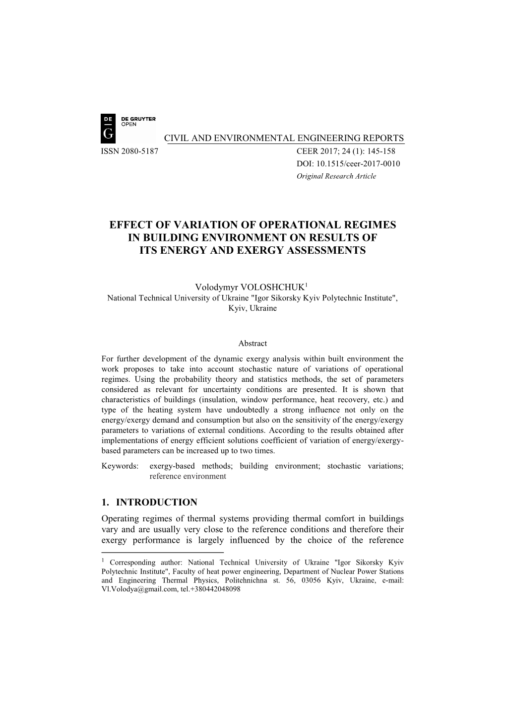 Effect of Variation of Operational Regimes in Building Environment on Results of Its Energy and Exergy Assessments