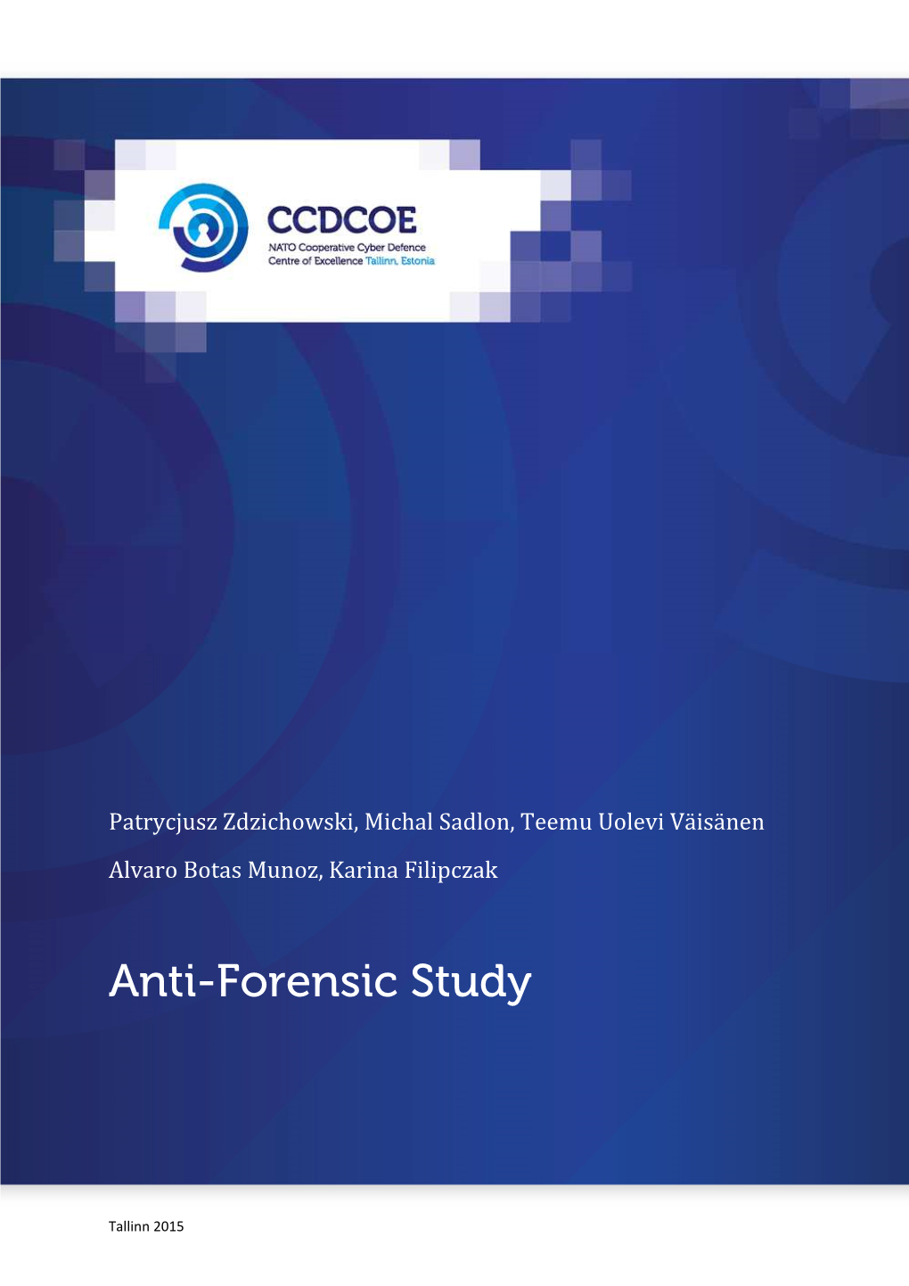 Anti-Forensic Study