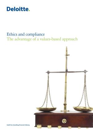 Ethics and Compliance the Advantage of a Values-Based Approach
