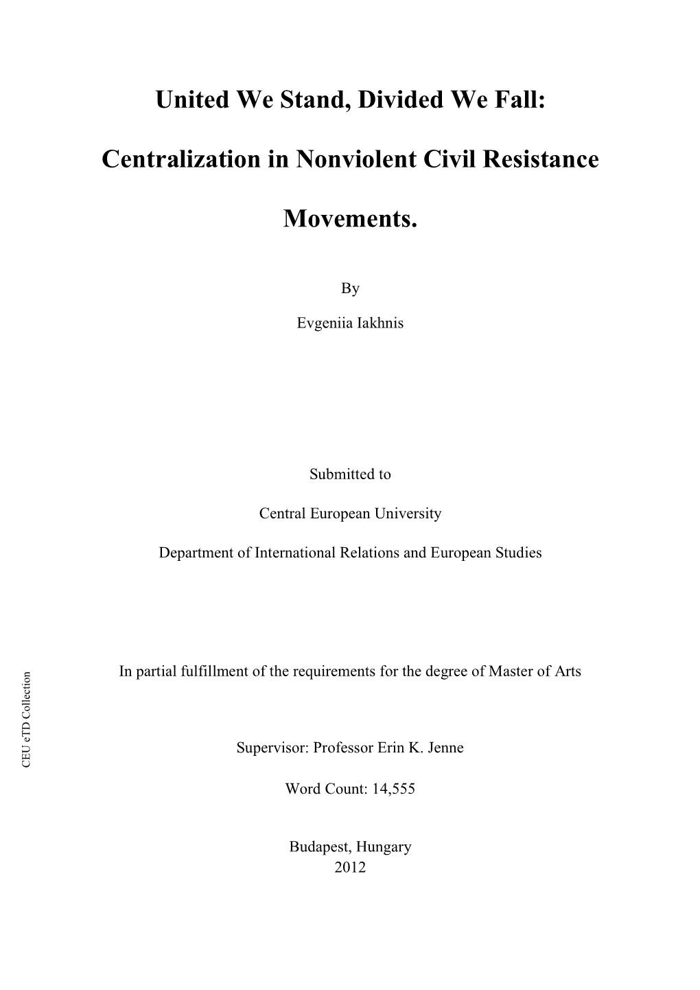 Centralization in Nonviolent Civil Resistance Movements