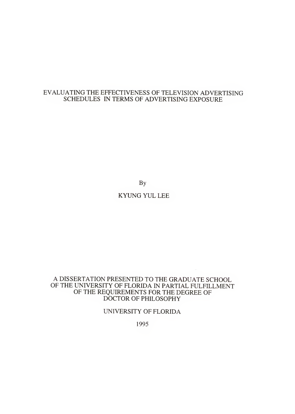 Evaluating the Effectiveness of Television Advertising Schedules in Terms of Advertising Exposure