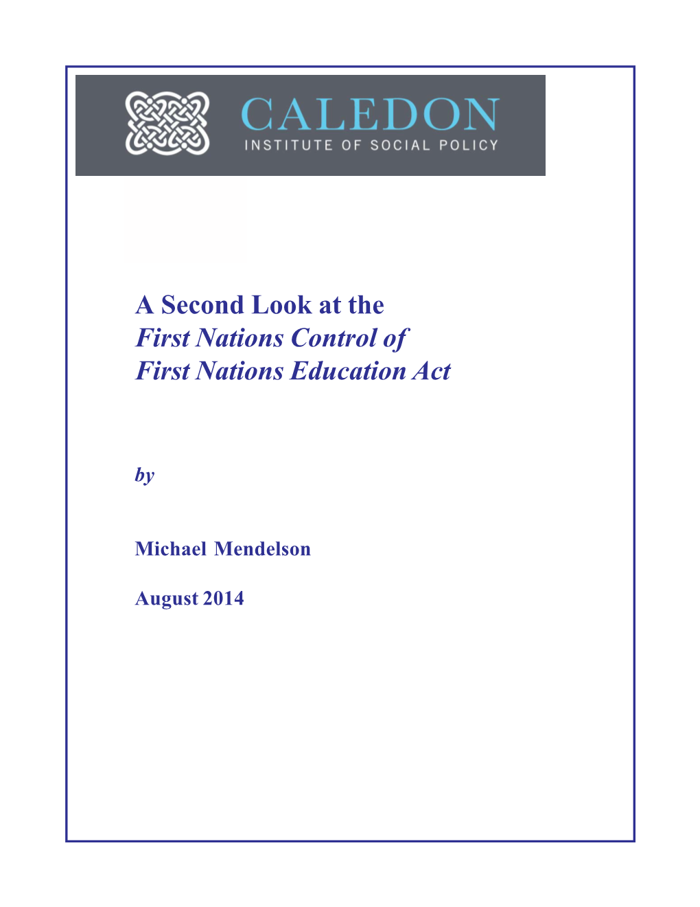 A Second Look at the First Nations Control of First Nations Education Act