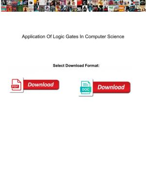 Application of Logic Gates in Computer Science