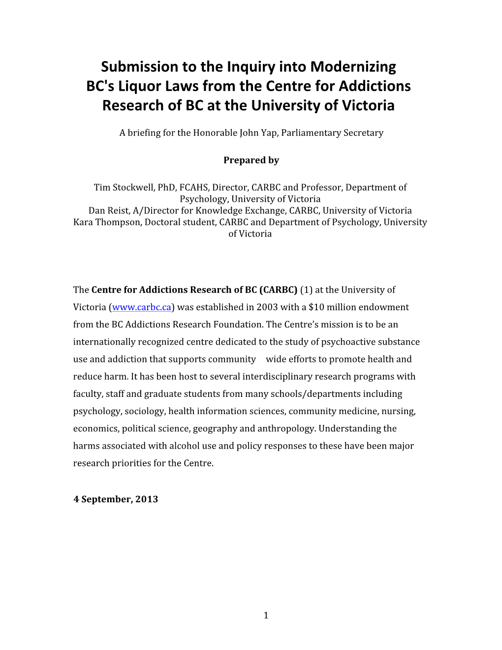 Submission to the Inquiry Into Modernizing BC's Liquor Laws from the Centre for Addictions Research of BC at the University of Victoria