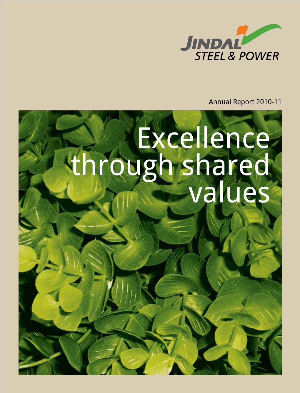 Excellence Through Shared Values 02-34 35-66 Sound Business Clear Strategy