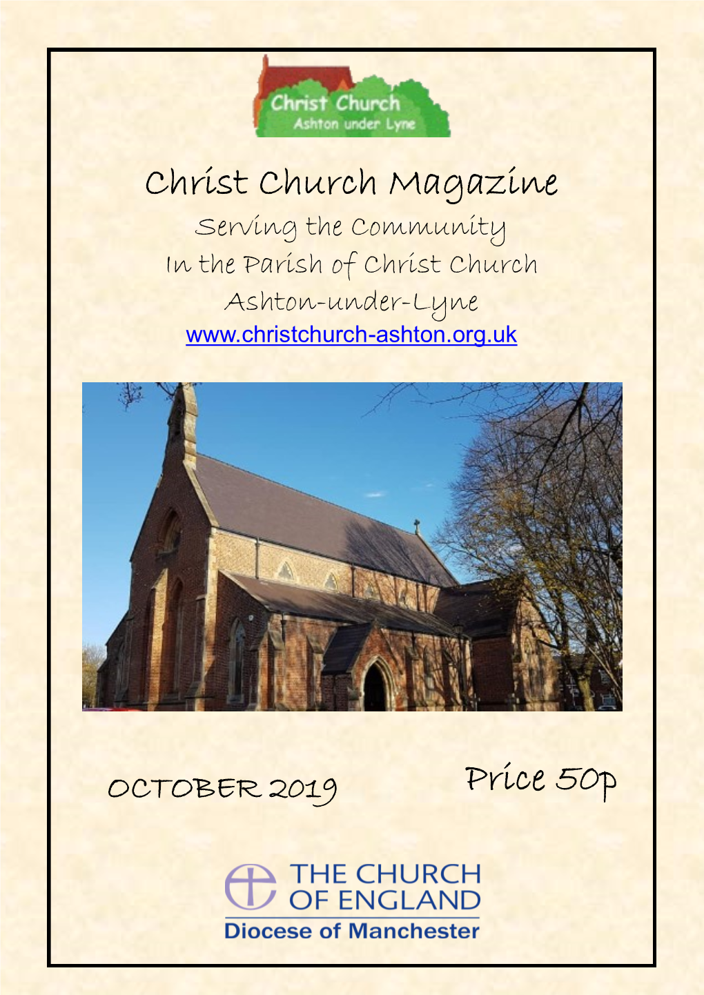 Christ Church Magazine Serving the Community in the Parish of Christ Church Ashton-Under-Lyne