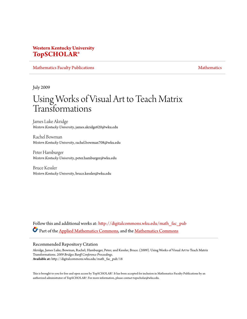 Using Works of Visual Art to Teach Matrix Transformations James Luke Akridge Western Kentucky University, James.Akridge620@Wku.Edu