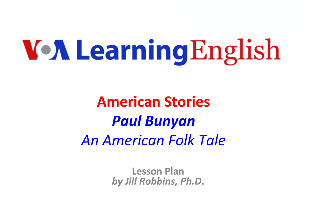 Paul Bunyan an American Folk Tale