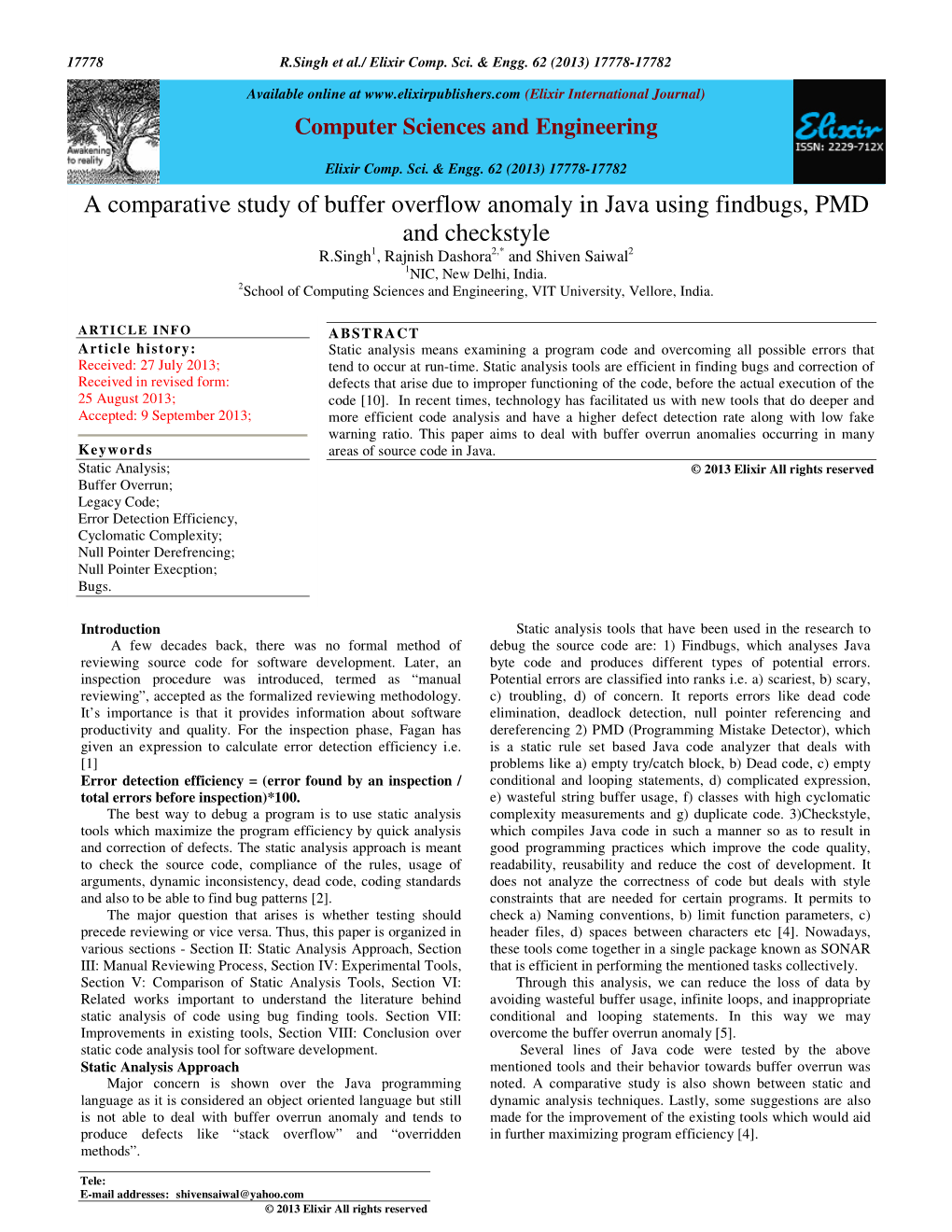 A Comparative Study of Buffer Overflow Anomaly in Java Using Findbugs, PMD and Checkstyle R.Singh 1, Rajnish Dashora 2,* and Shiven Saiwal 2 1NIC, New Delhi, India