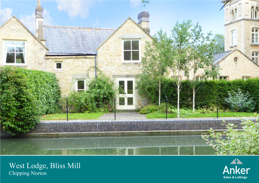 West Lodge, Bliss Mill Chipping Norton Sales & Lettings West Lodge, Bliss Mill Chipping Norton, OX7 5JR