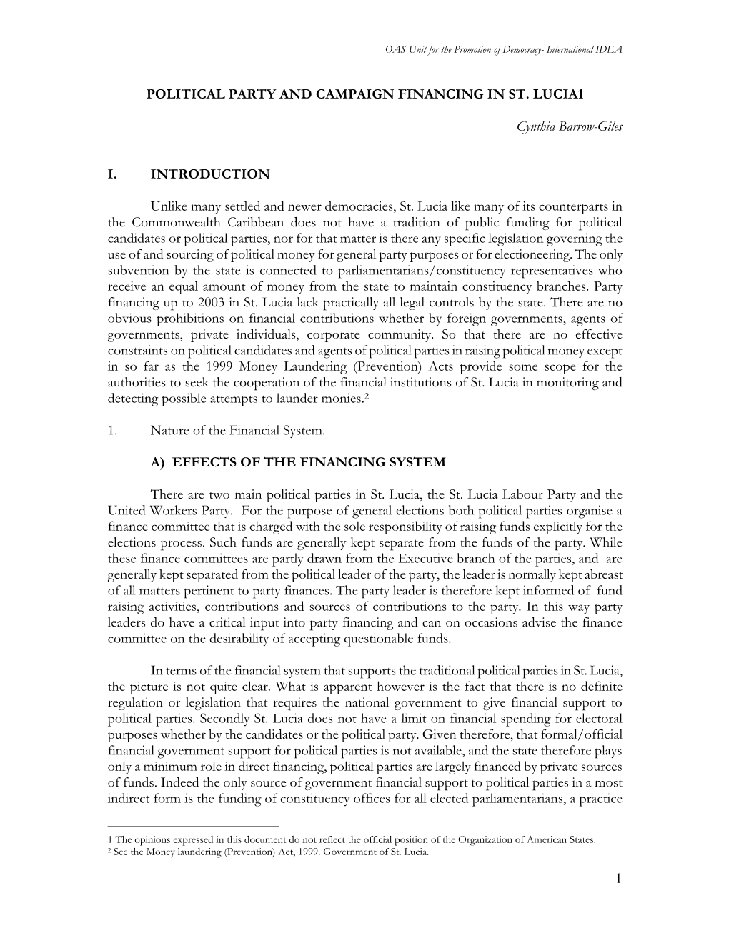 Comparative Analysis on Financing Political Parties and Campaigns