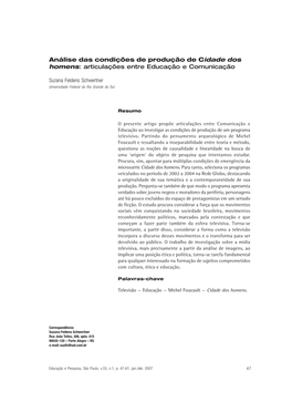 Analysis of the Conditions of Production of Cidade Dos Homens (City of Men): Connections Between Education and Communication