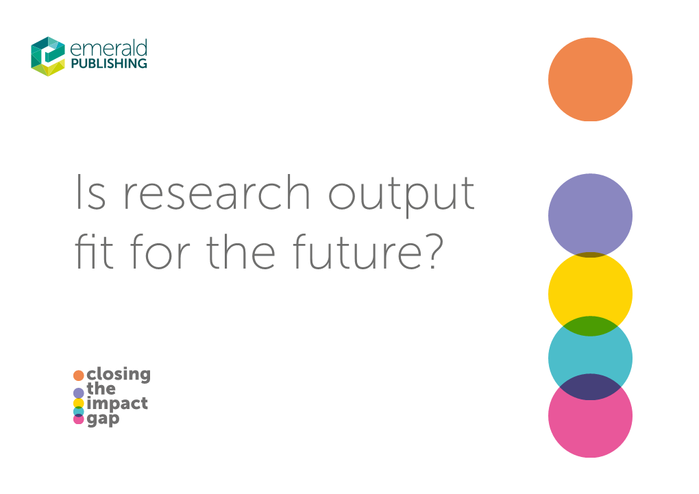 Is Research Output Fit for the Future? Introduction