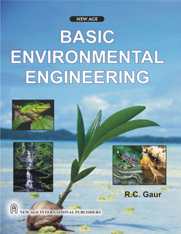 Basic Environmental Engineering That Covers the Syllabus of First Year Semester Scheme of the Rajasthan Technical University and Other Universities