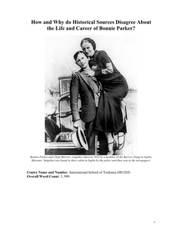 How and Why Do Historical Sources Disagree About the Life and Career of Bonnie Parker?
