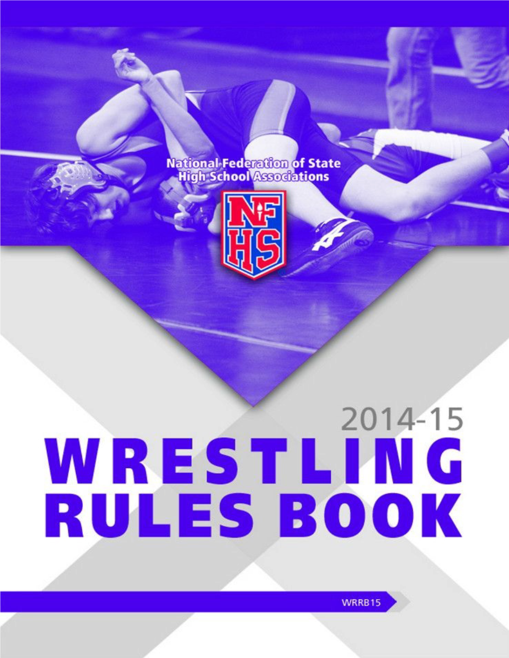 2014-15 Nfhs Wrestling Rules Book