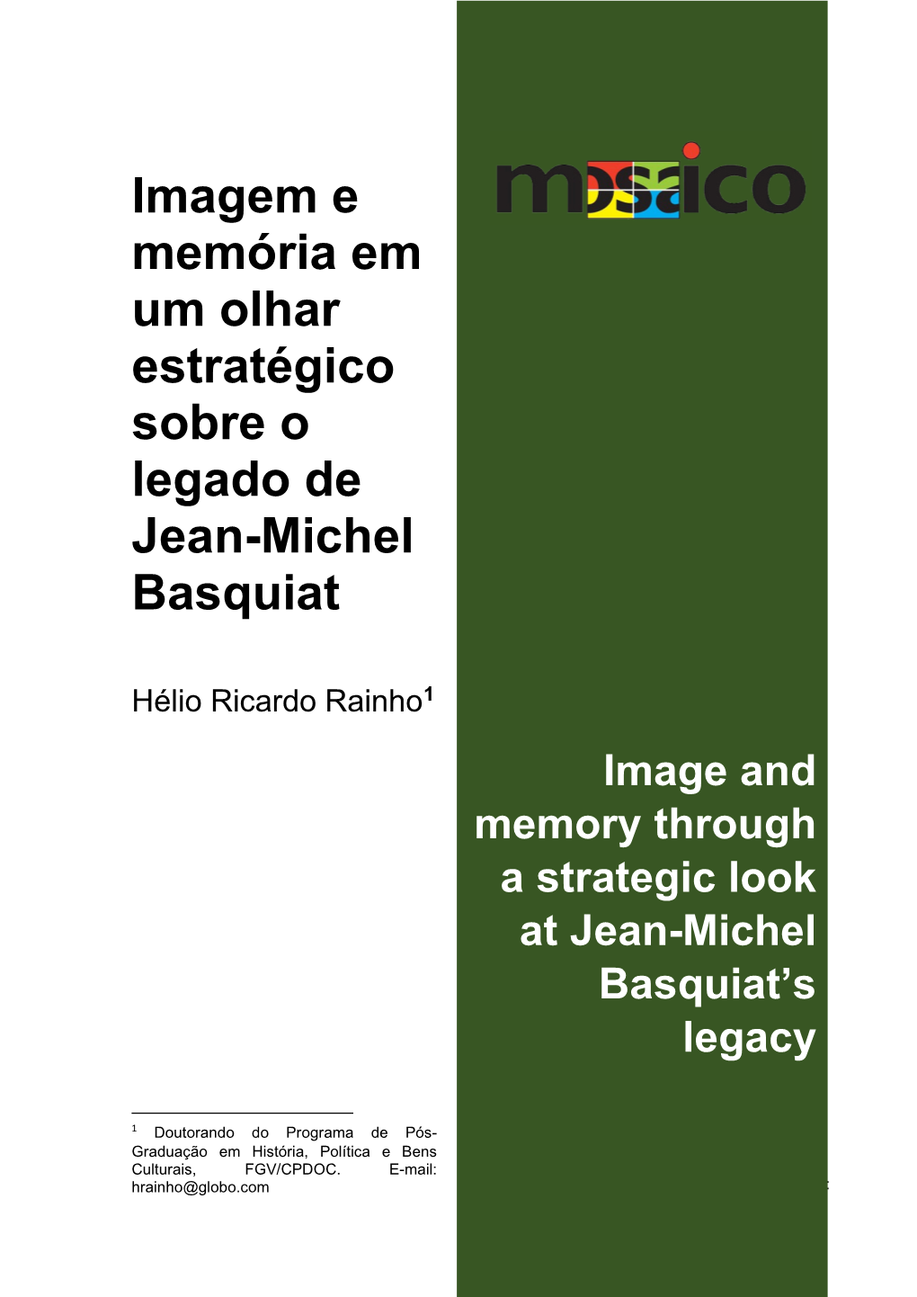 Imagem E Memória Em Um Olhar Estratégico Sobre O Legado De Jean-Michel Basquiat