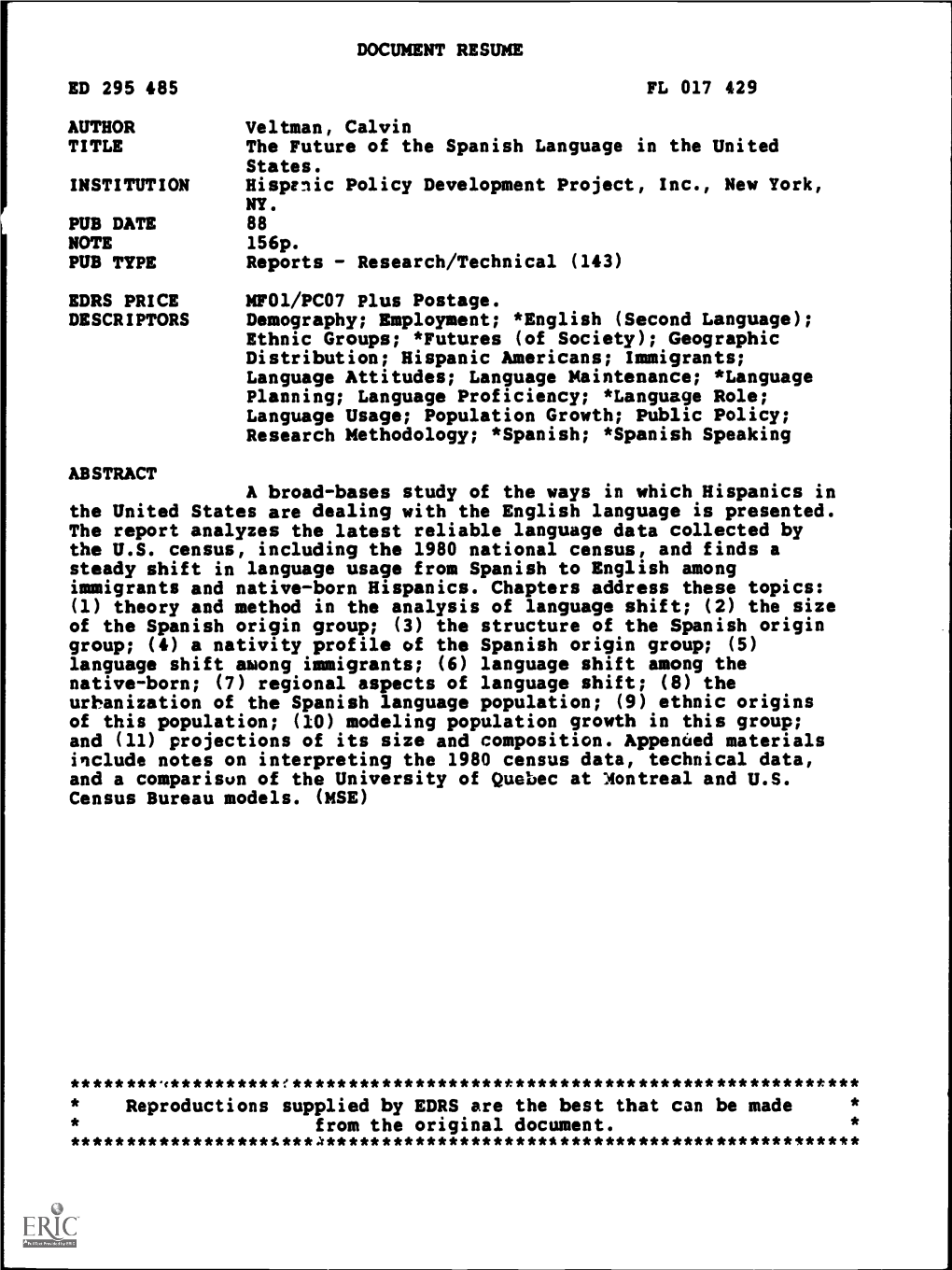 The Future Of The Spanish Language In The United States INSTITUTION   The Future Of The Spanish Language In The United States Institution Hispanic Policy Development Project Inc New York Ny 