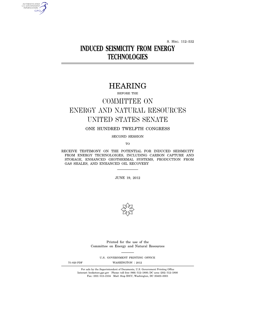 Induced Seismicity from Energy Technologies