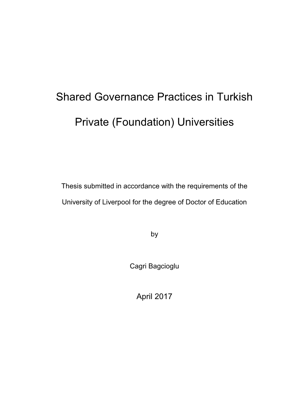 Shared Governance Practices in Turkish Private (Foundation) Universities