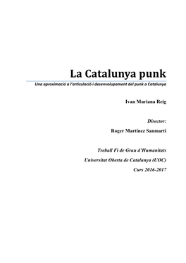 La Catalunya Punk. Una Aproximació a L'articulació I Desenvolupament Del Punk a Catalunya