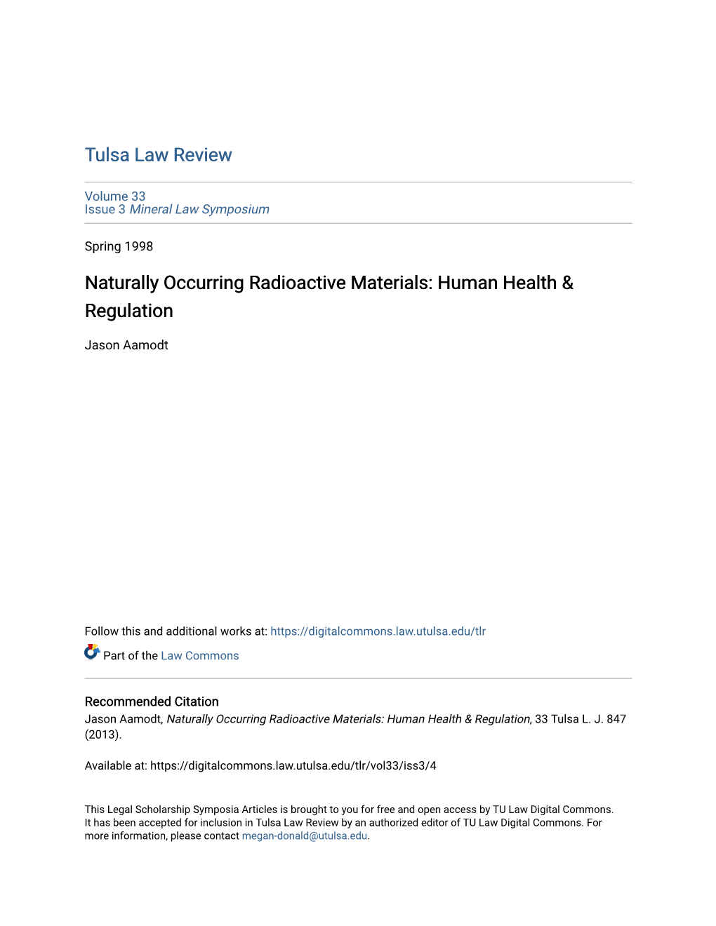 Naturally Occurring Radioactive Materials: Human Health & Regulation