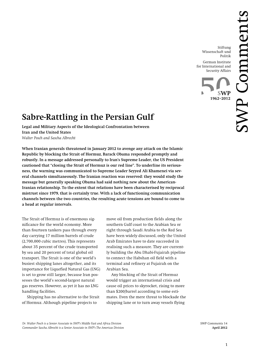 Sabre-Rattling in the Persian Gulf. Legal and Military Aspects of The