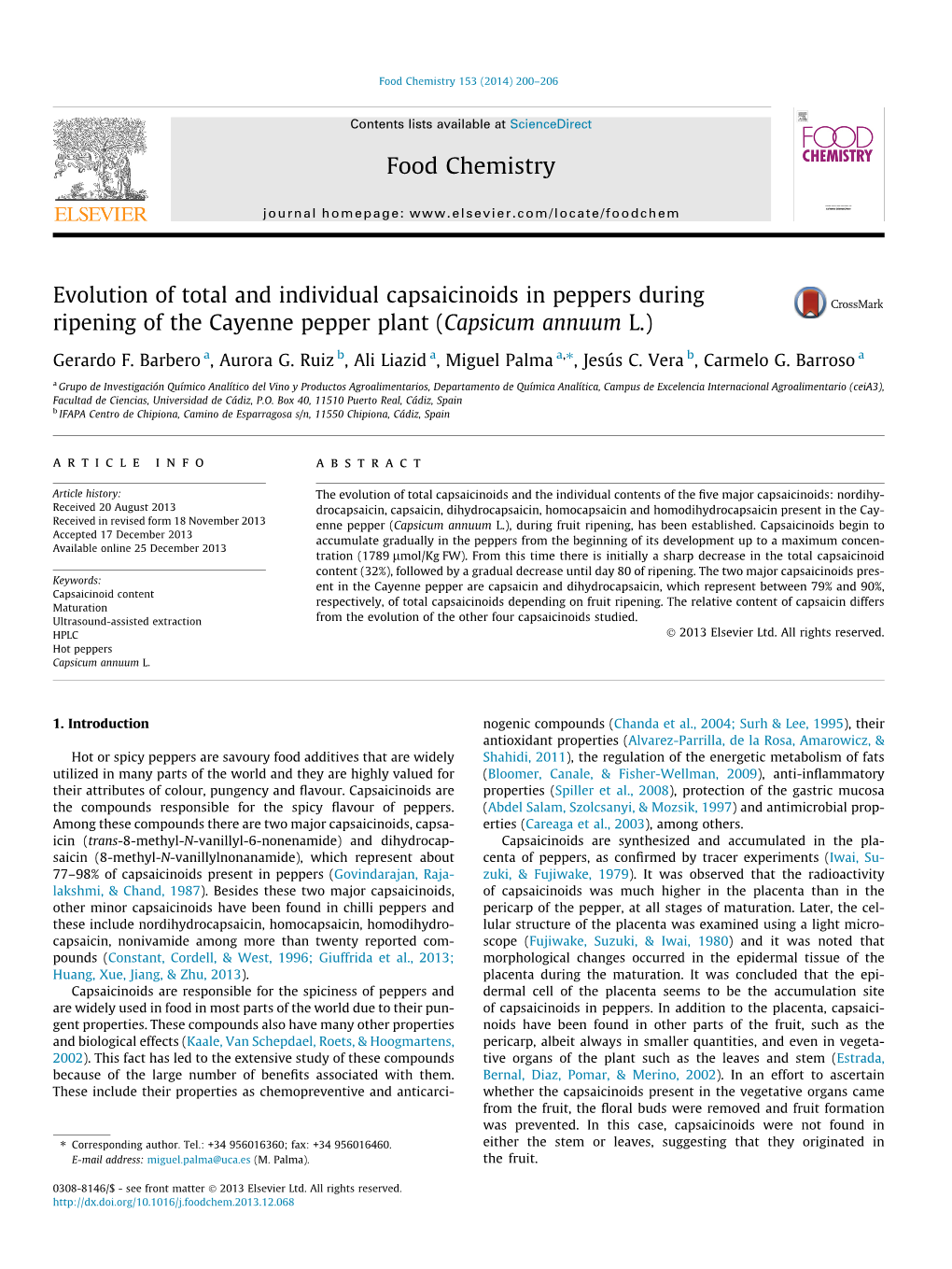 Evolution of Total and Individual Capsaicinoids in Peppers During Ripening of the Cayenne Pepper Plant (Capsicum Annuum L.) ⇑ Gerardo F