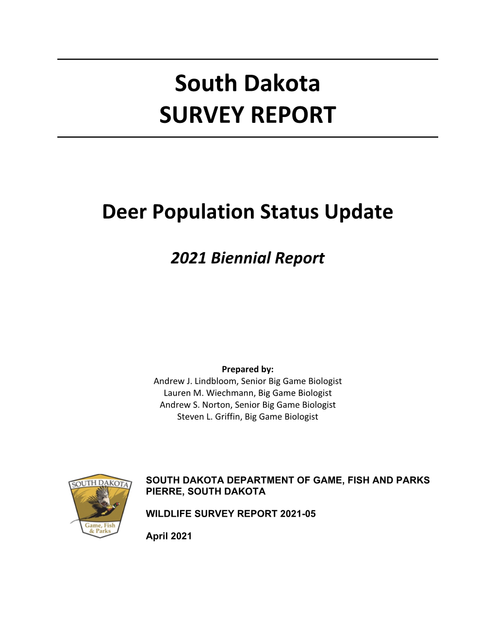 Deer Status Report 2021