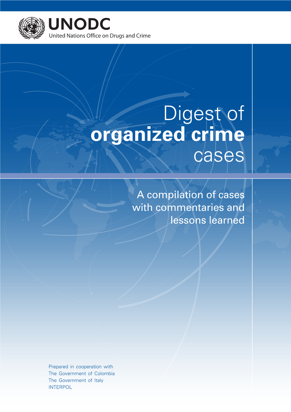 Digest of Organized Crime Cases