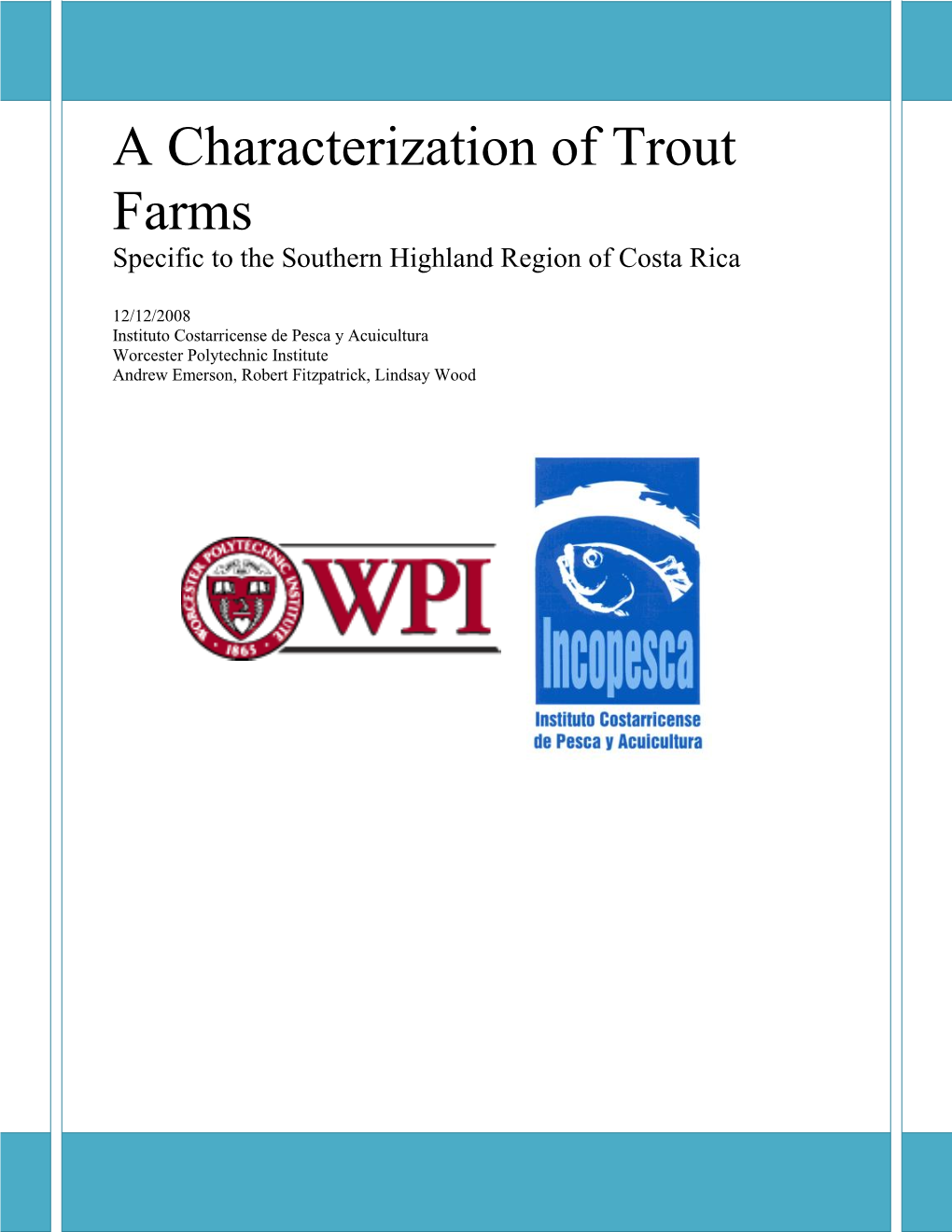 A Characterization of Trout Farms Specific to the Southern Highland Region of Costa Rica