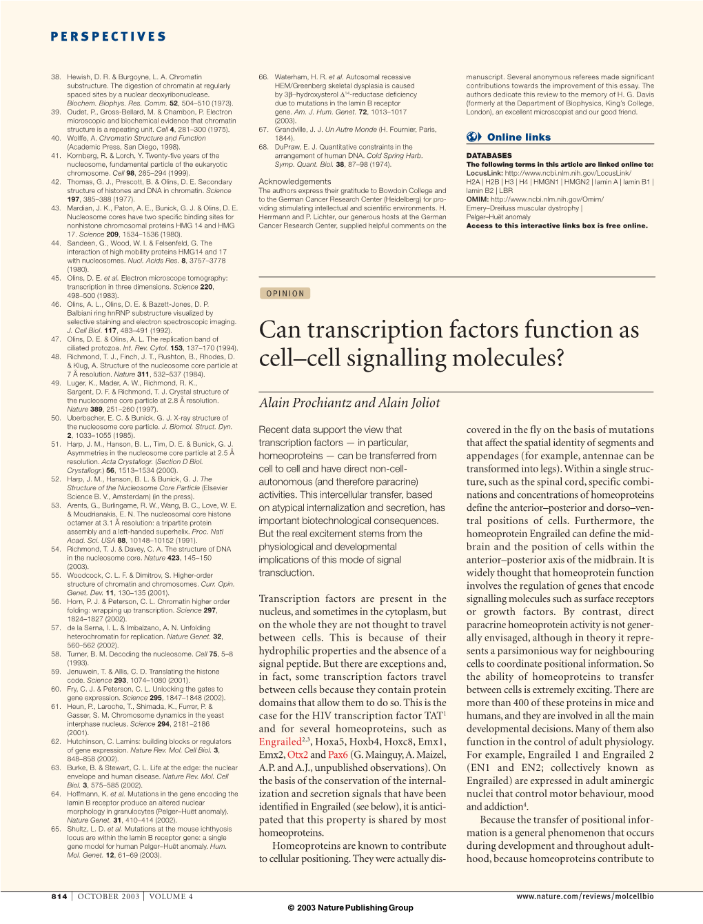 Can Transcription Factors Function As Cell–Cell Signalling Molecules?