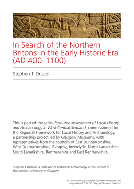 In Search of the Northern Britons in the Early Historic Era (AD 400–1100)