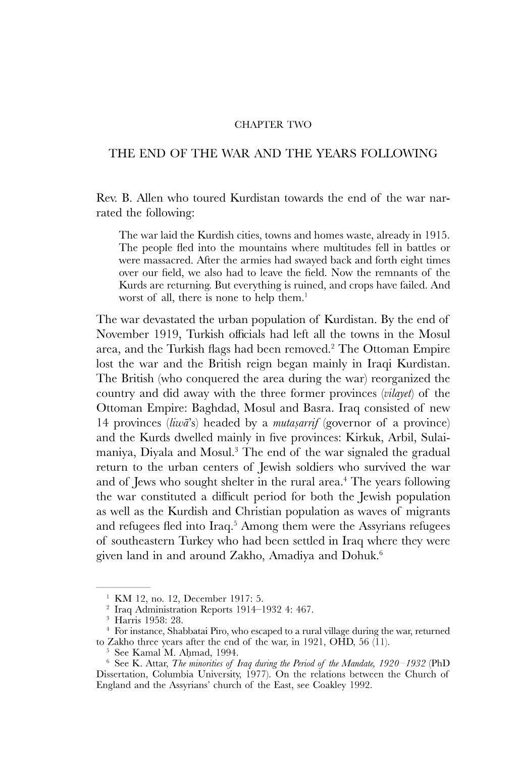 THE END of the WAR and the YEARS FOLLOWING Rev. B. Allen Who Toured Kurdistan Towards the End of the War