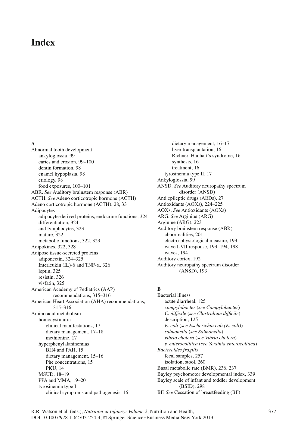 377 a Abnormal Tooth Development Ankyloglossia , 99 Caries And