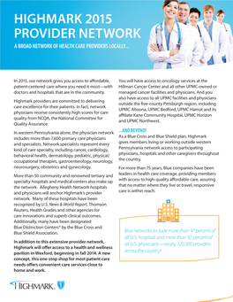 Highmark 2015 Provider Network a Broad Network of Health Care Providers Locally