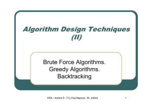 L09-Algorithm Design. Brute Force Algorithms. Greedy Algorithms