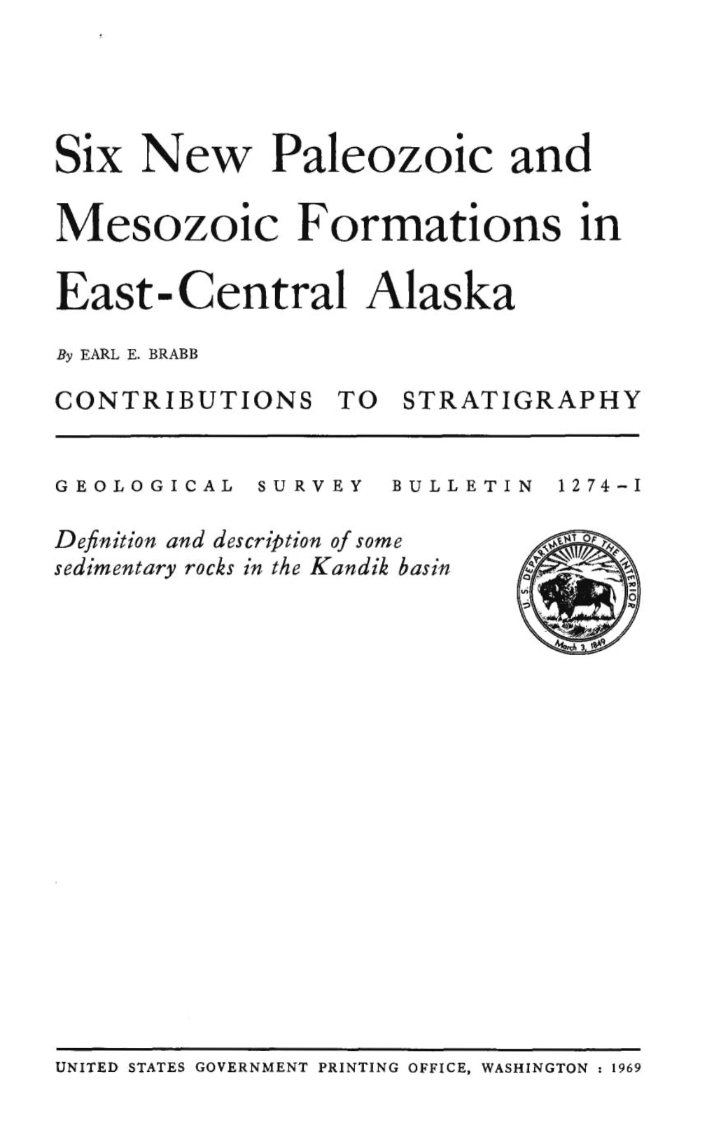 Six New Paleozoic and Mesozoic Formations in East-Central Alaska