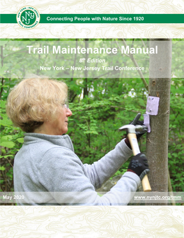 Trail Maintenance Manual 8Th Edition New York – New Jersey Trail Conference
