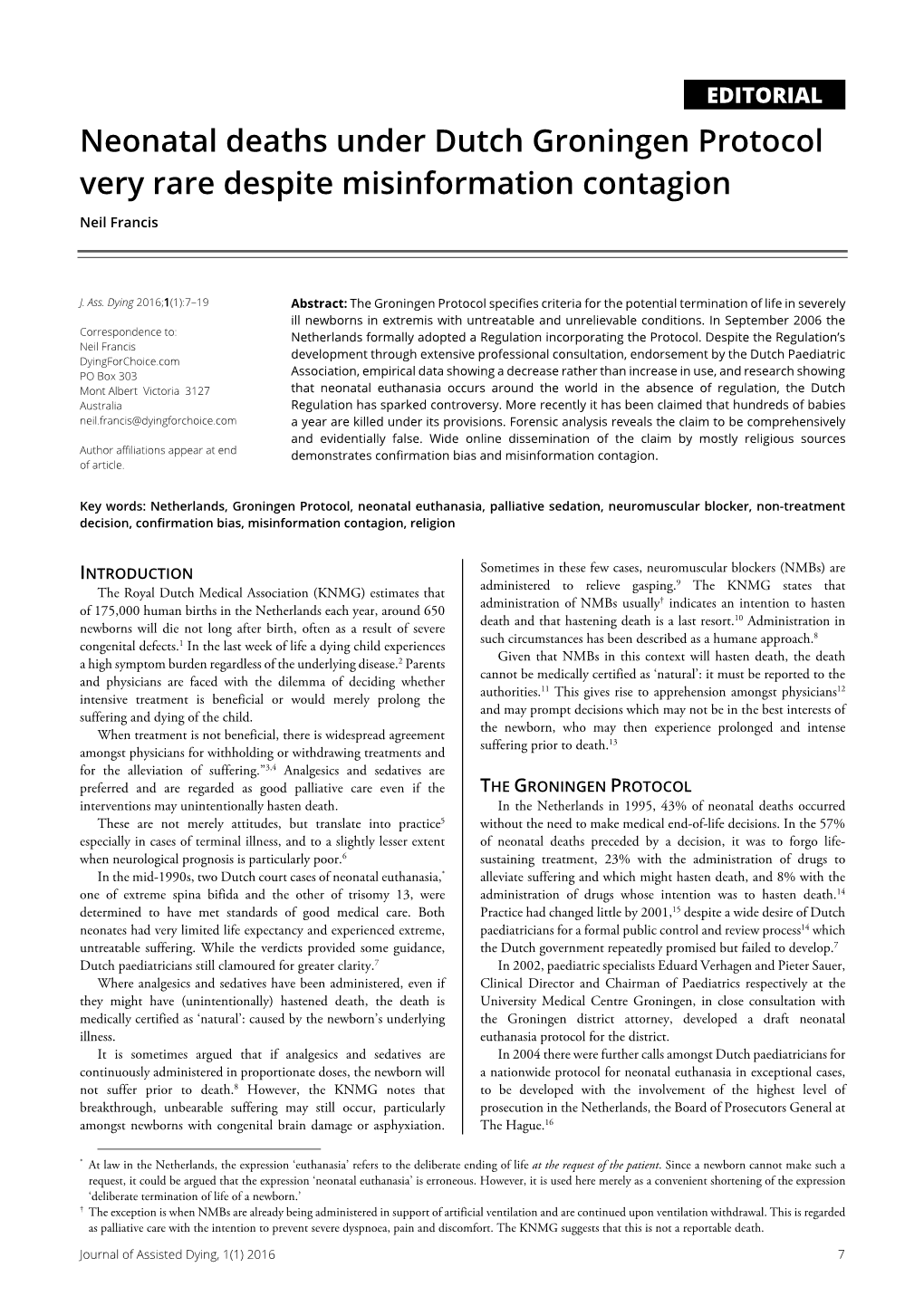 Neonatal Deaths Under Dutch Groningen Protocol Very Rare Despite Misinformation Contagion