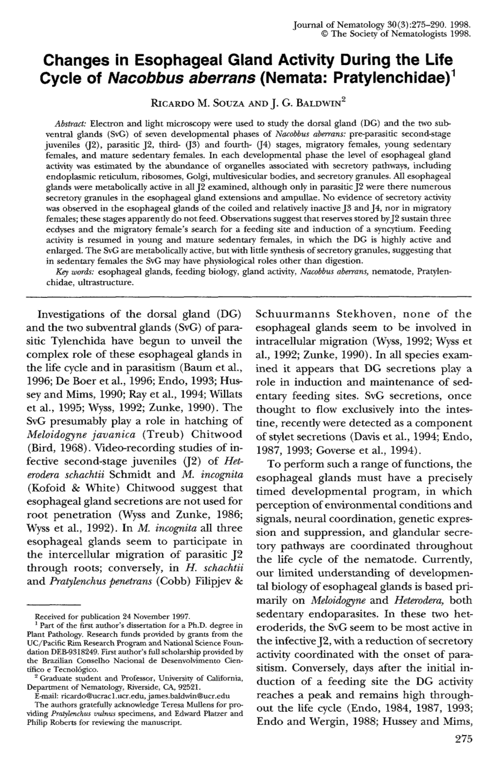 Changes in Esophageal Gland Activity During the Life Cycle of Nacobbus Aberrans (Nemata: Pratylenchidae) 1