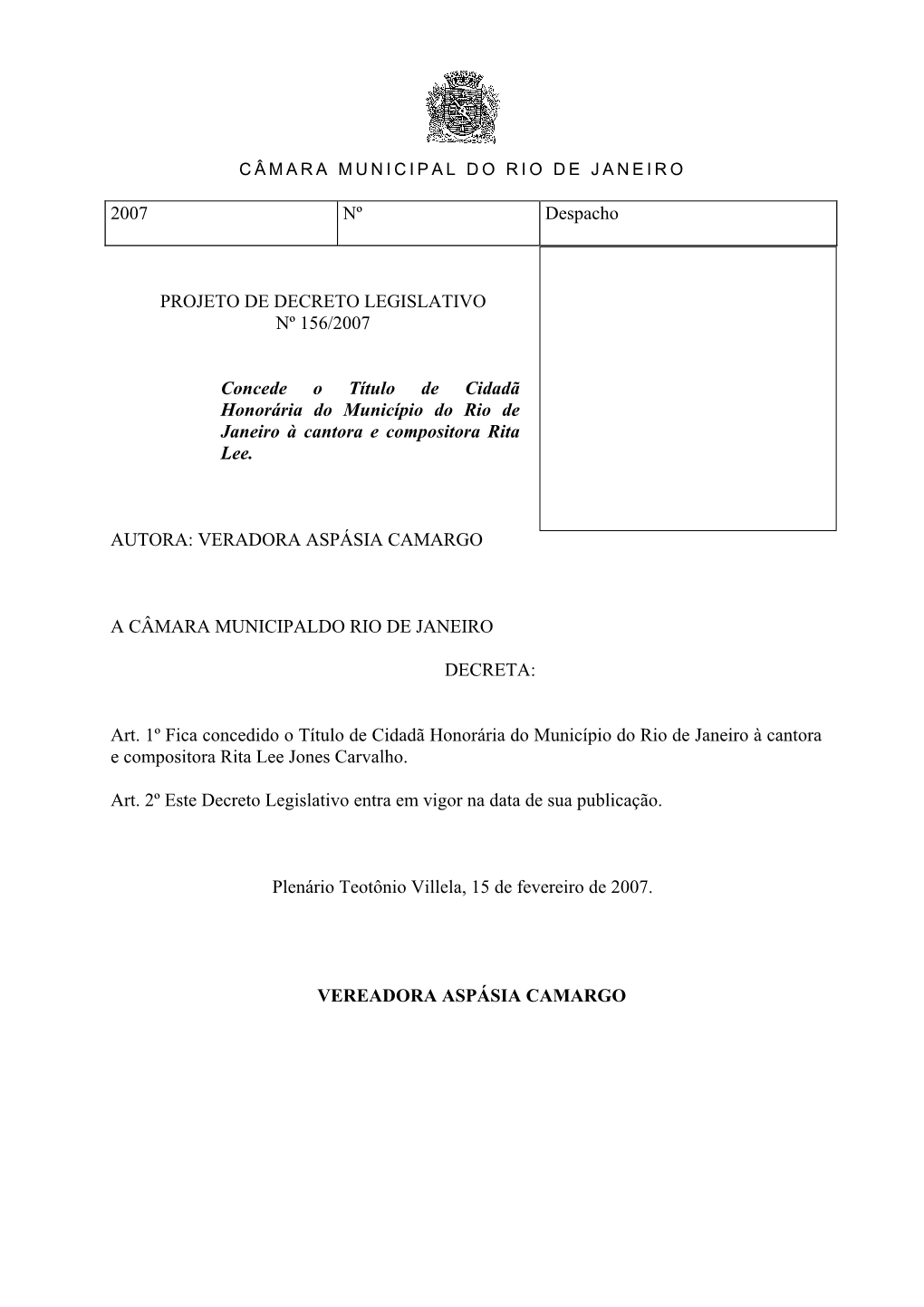 2007 Nº Despacho PROJETO DE DECRETO LEGISLATIVO Nº 156