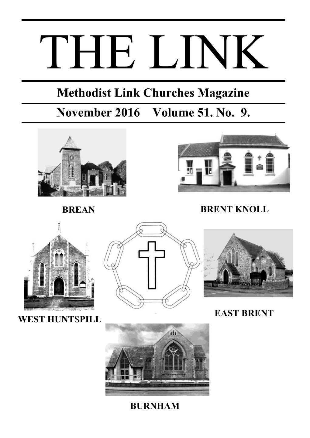 Methodist Link Churches Magazine November 2016 Volume 51. No. 9