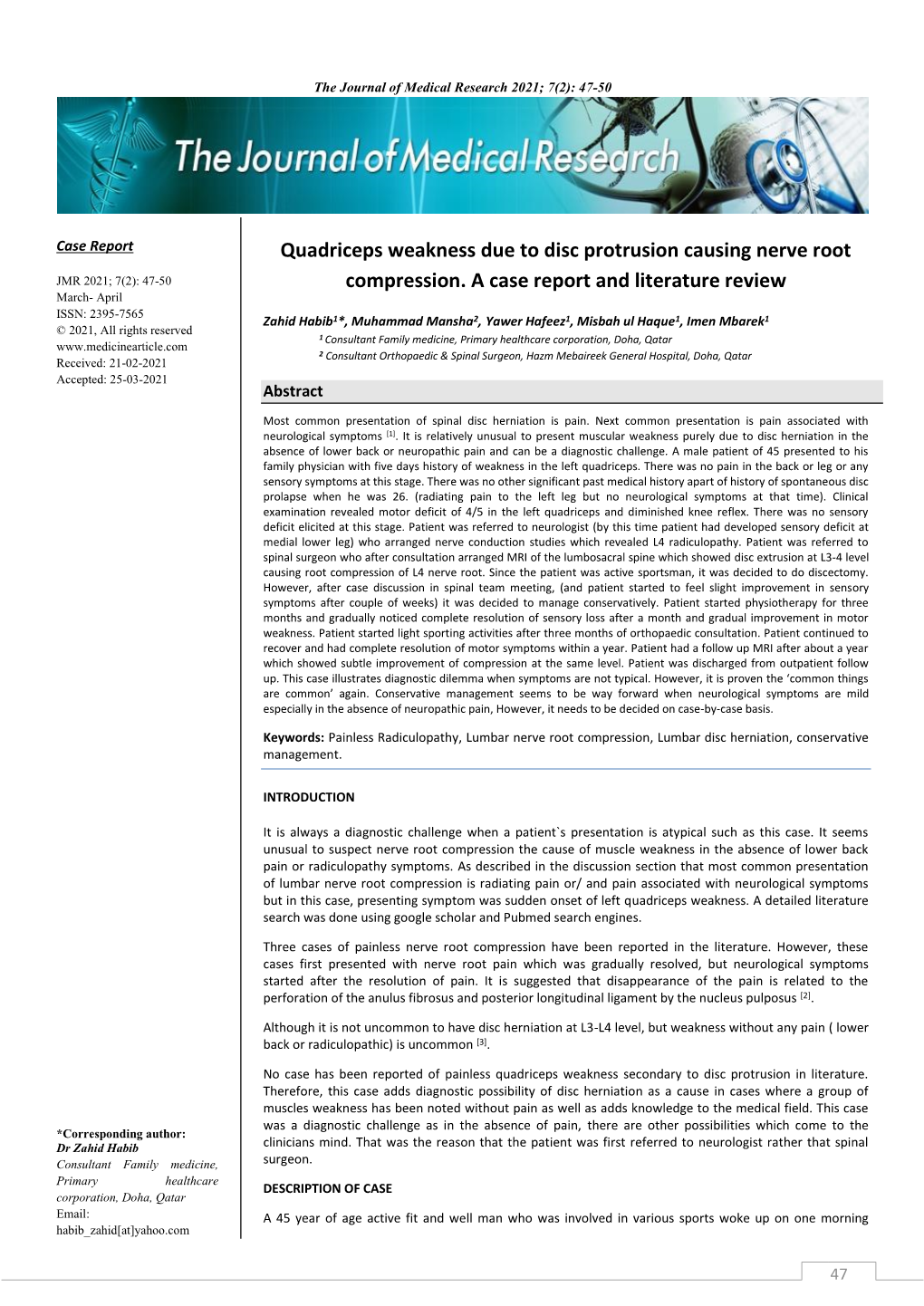 Quadriceps Weakness Due to Disc Protrusion Causing Nerve Root Compression. a Case Report and Literature Review