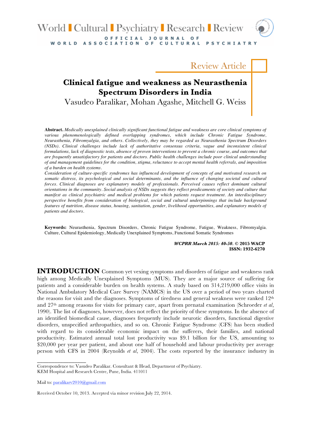 Clinical Fatigue and Weakness As Neurasthenia Spectrum Disorders in India Vasudeo Paralikar, Mohan Agashe, Mitchell G
