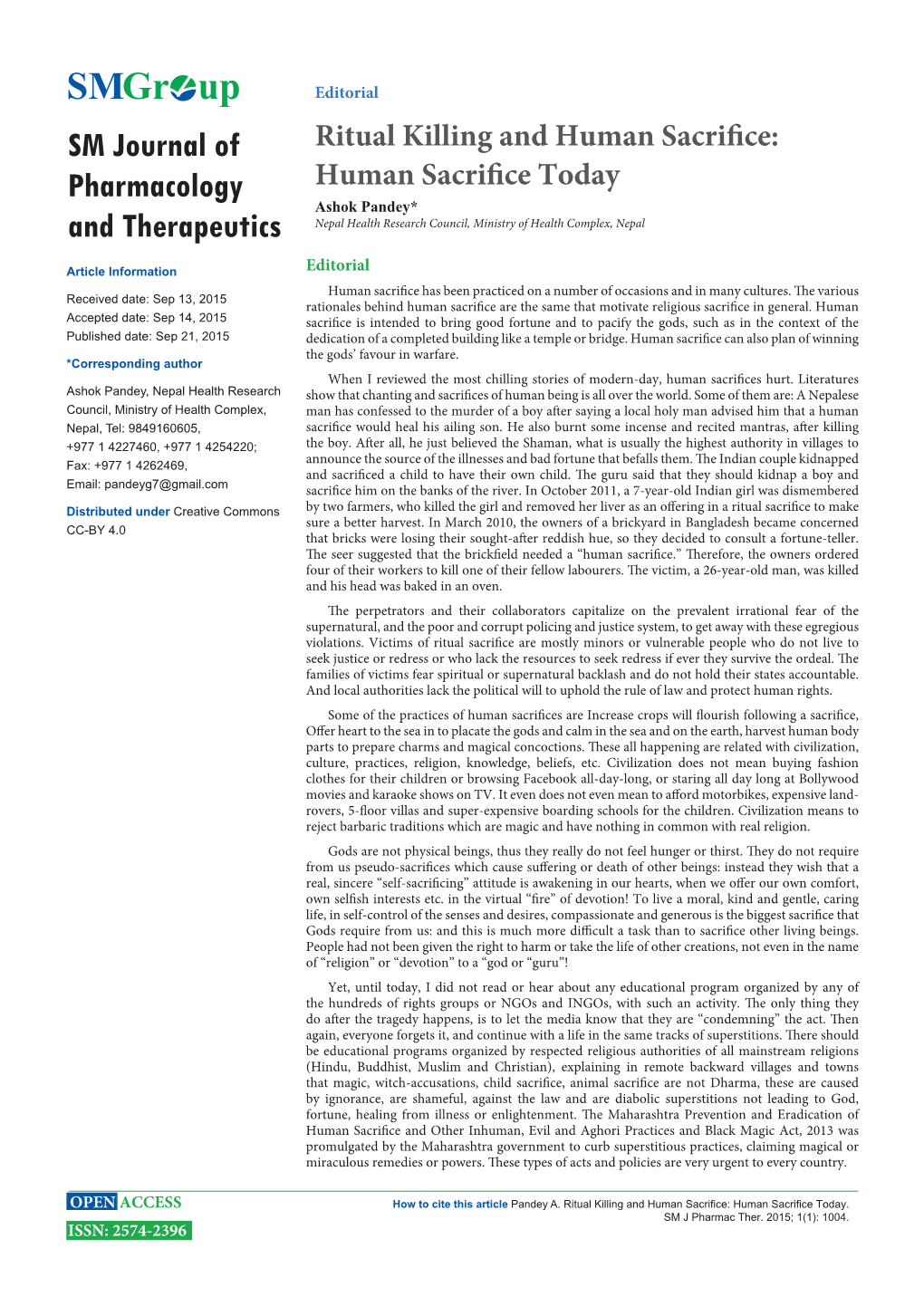 Ritual Killing and Human Sacrifice: Pharmacology Human Sacrifice Today Ashok Pandey* and Therapeutics Nepal Health Research Council, Ministry of Health Complex, Nepal