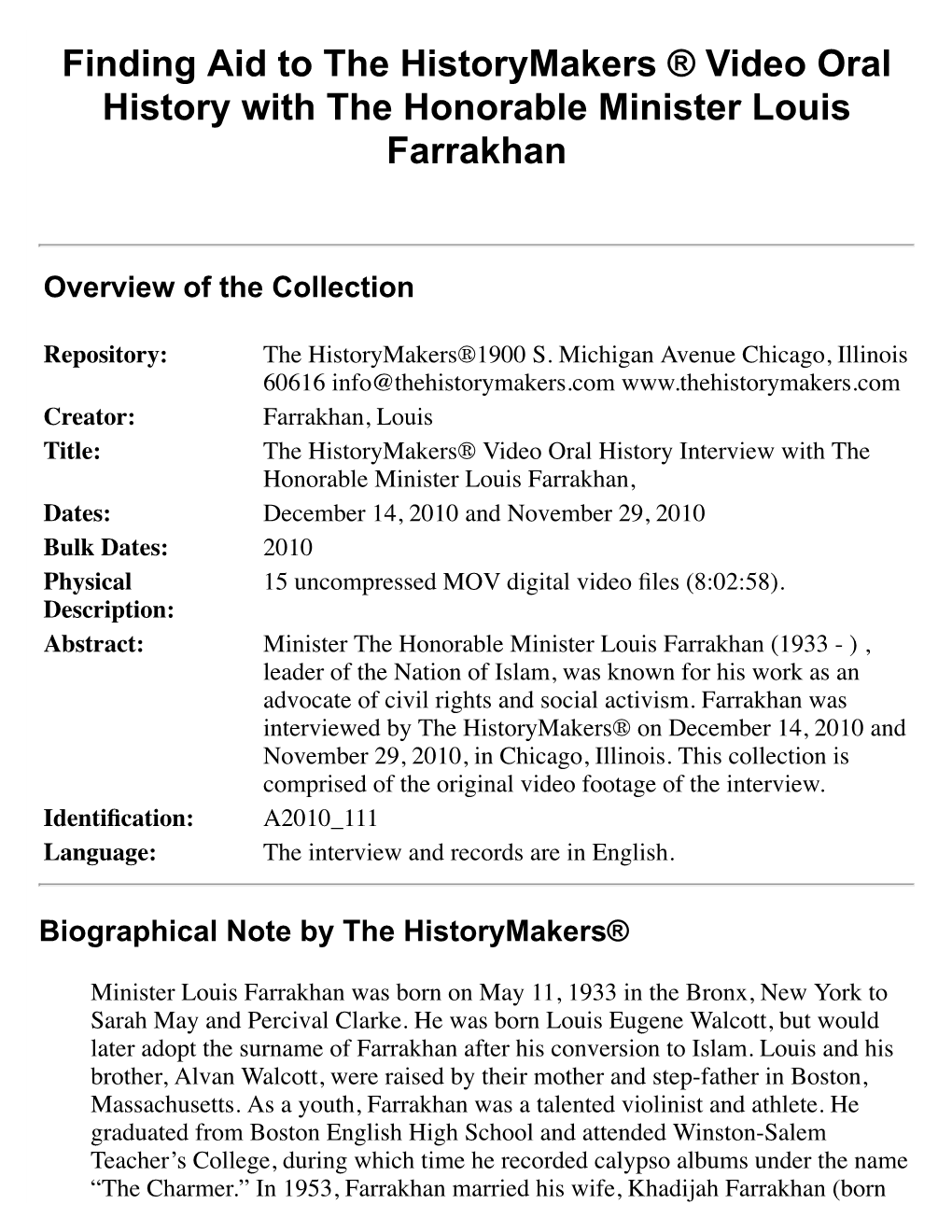 Finding Aid to the Historymakers ® Video Oral History with the Honorable Minister Louis Farrakhan