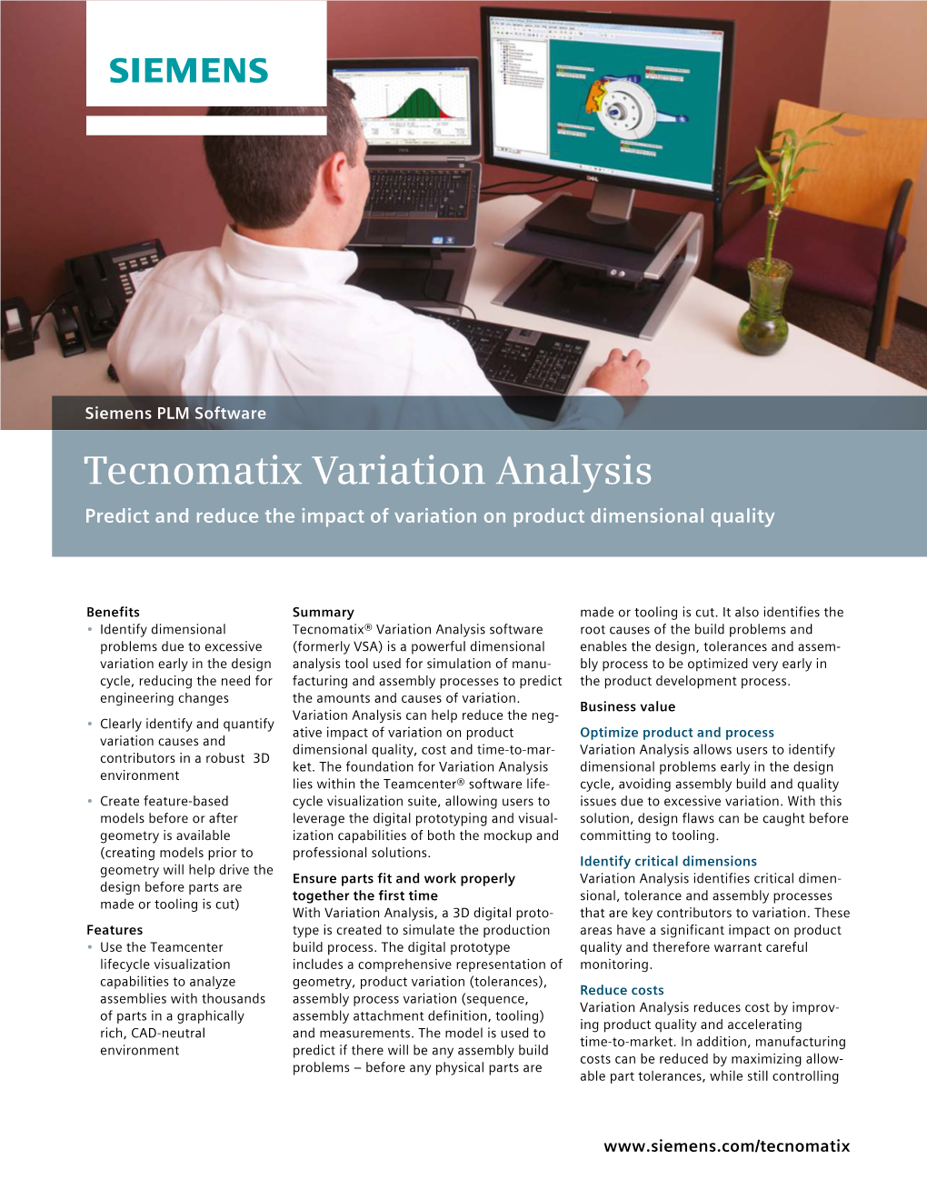 Tecnomatix Variation Analysis Predict and Reduce the Impact of Variation on Product Dimensional Quality