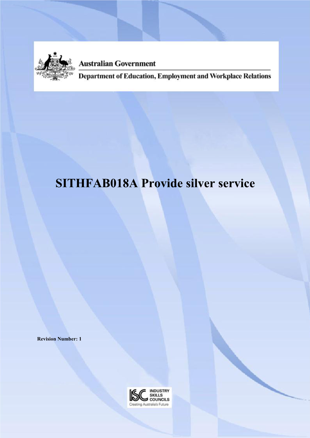 SITHFAB018A Provide Silver Service